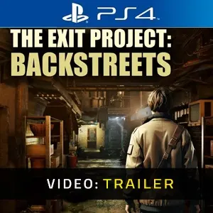 The Exit Project: Backstreets - PS4 Trailer video