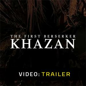 The First Berserker: Khazan - Trailer