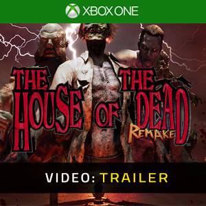 THE HOUSE OF THE DEAD: Remake Xbox One Trailer del Video