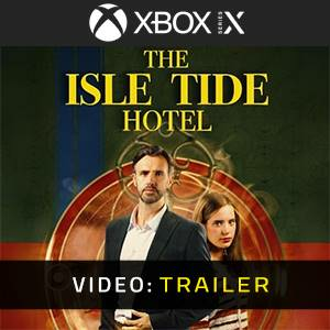 The Isle Tide Hotel Xbox Series X