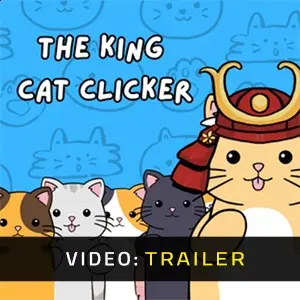 The King Cat Clicker - Trailer del Video
