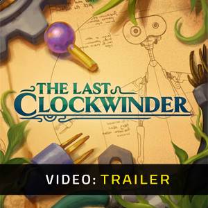 The Last Clockwinder VR - Trailer Video