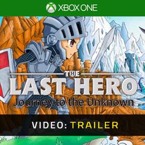 The Last Hero: Journey to the Unknown Xbox One – Trailer