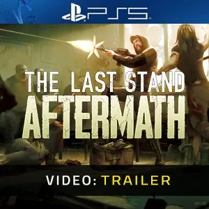 The Last Stand: Aftermath PS5 - Trailer Video