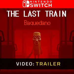 THE LAST TRAIN: Baquedano - Video Trailer