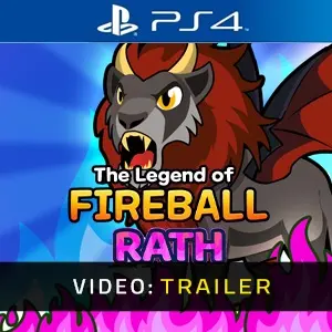 The Legend Of Fireball: Rath PS4 - Video Trailer