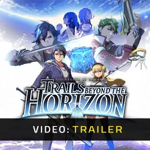 The Legend of Heroes: Trails beyond the Horizon - Trailer