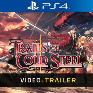The Legend of Heroes Trails of Cold Steel 2 PS4 - Trailer del video