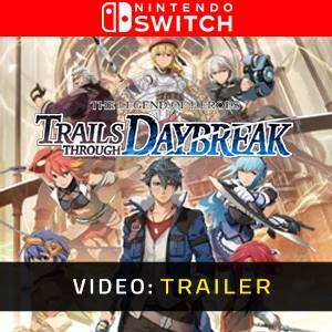 The Legend of Heroes Trails through Daybreak Nintendo Switch - Trailer