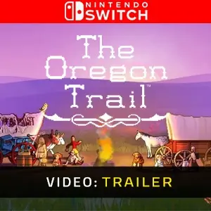The Oregon Trail Nintendo Switch - Trailer