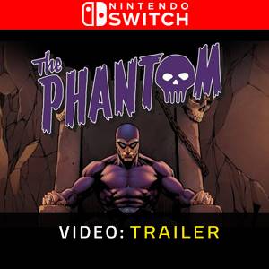 The Phantom Nintendo Switch – Trailer
