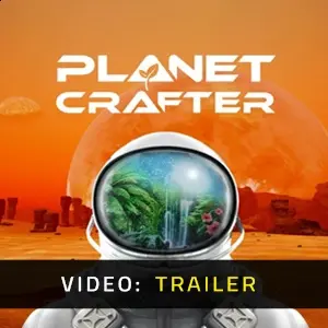 The Planet Crafter - Rimorchio Video