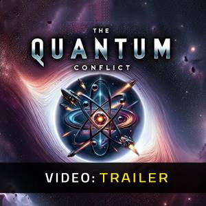 The Quantum Conflict - Trailer