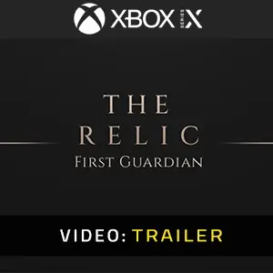 The Relic: The First Guardian Xbox Series – Trailer