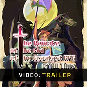 The Remake of the End of the Greatest RPG of All Time - Trailer
