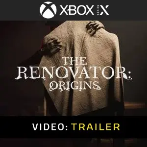 The Renovator: Origins Xbox Series – Trailer