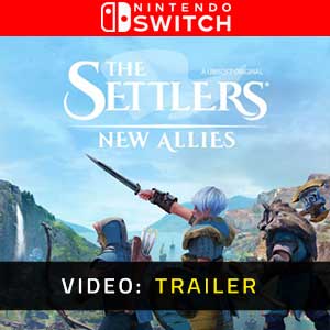 The Settlers New Allies Nintendo Switch- Video Anhänger
