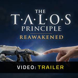 The Talos Principle: Reawakened - Trailer del Video