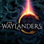 The Waylanders – Il nuovo RPG dal creatore di Dragon Age