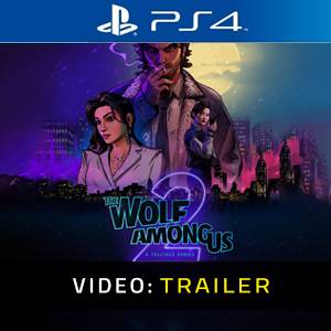 The Wolf Among Us 2 PS4 - Trailer Video