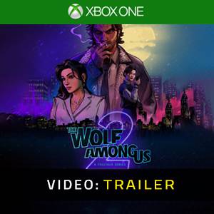 The Wolf Among Us 2 - Trailer Video