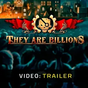 They Are Billions - Trailer del Video