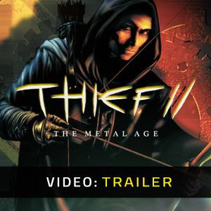 Thief 2 The Metal Age Video Trailer