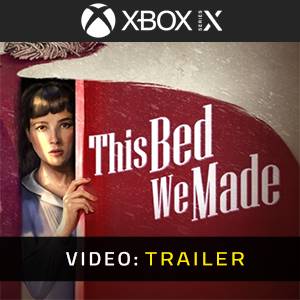 This Bed We Made - Trailer Video