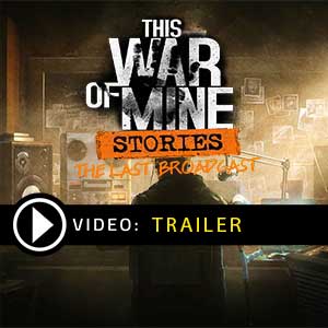 Acquistare This War of Mine Stories The Last Broadcast CD Key Confrontare Prezzi