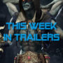I Trailer della settimana dei giochi PC(April # 1)