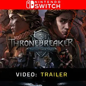 Thronebreaker The Witcher Tales Nintendo Switch - Video Trailer