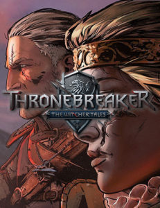 Thronebreaker The Witcher Tales è disponibile ora
