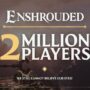 Enshrouded: Celebrazione di 2 Milioni di Giocatori e 2600 Suggerimenti per il Miglioramento