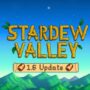 Stardew Valley 1.6 Update: Tutto quello che devi sapere