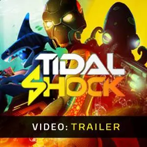 Tidal Shock - Video Trailer
