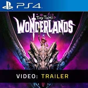 Tiny Tina’s Wonderlands PS4 Video Trailer