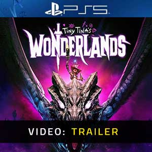 Tiny Tina’s Wonderlands PS5 Video Trailer