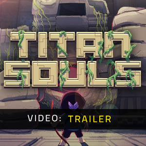 Titan Soul - Trailer del video