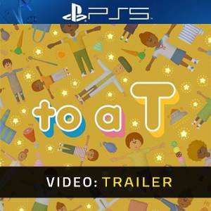 to a T PS5 - Trailer del Video