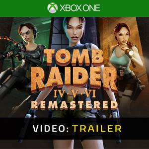 Tomb Raider IV-VI Remastered - Trailer Video