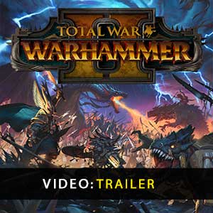 Total War Warhammer 2 Video del rimorchio