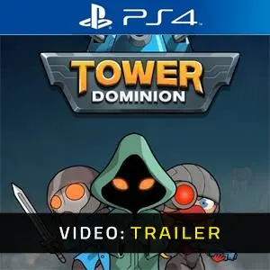 Tower Dominion PS4 - Trailer