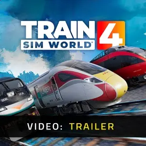 Train Sim World 4 - Video Trailer