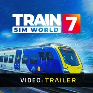 Train Sim World 7 - Video Trailer