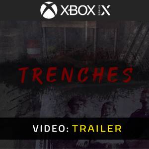 Trenches Trailer del Video