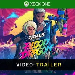 Trials of the Blood Dragon Xbox One - Video Trailer
