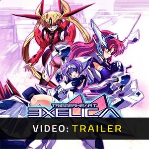 TriggerHeart EXELICA - Trailer Video