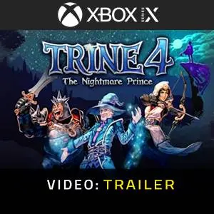 Trine 4: The Nightmare Prince Xbox Series - Trailer del Video