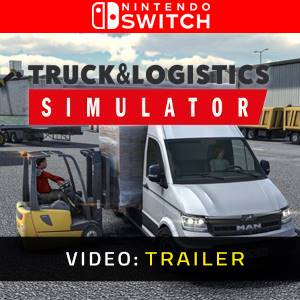 Truck & Logistics Simulator Nintendo Switch - Trailer del Video