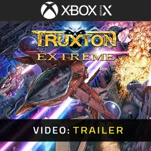Truxton Extreme Xbox Series - Trailer